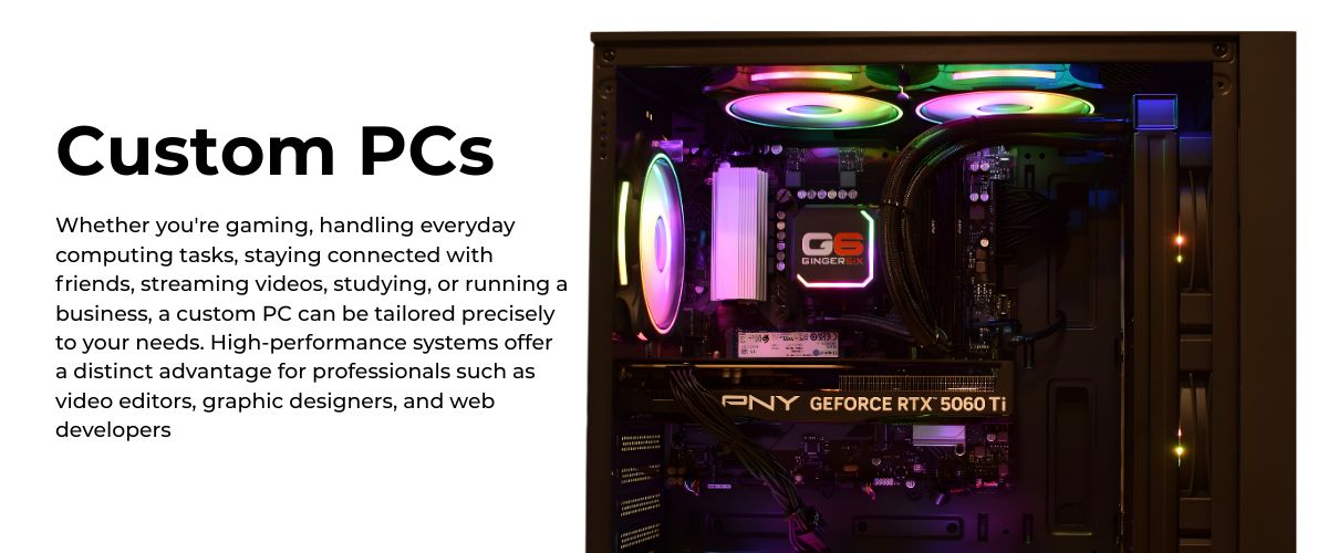 Custom PCs